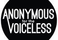 Anonymous for the Voiceless