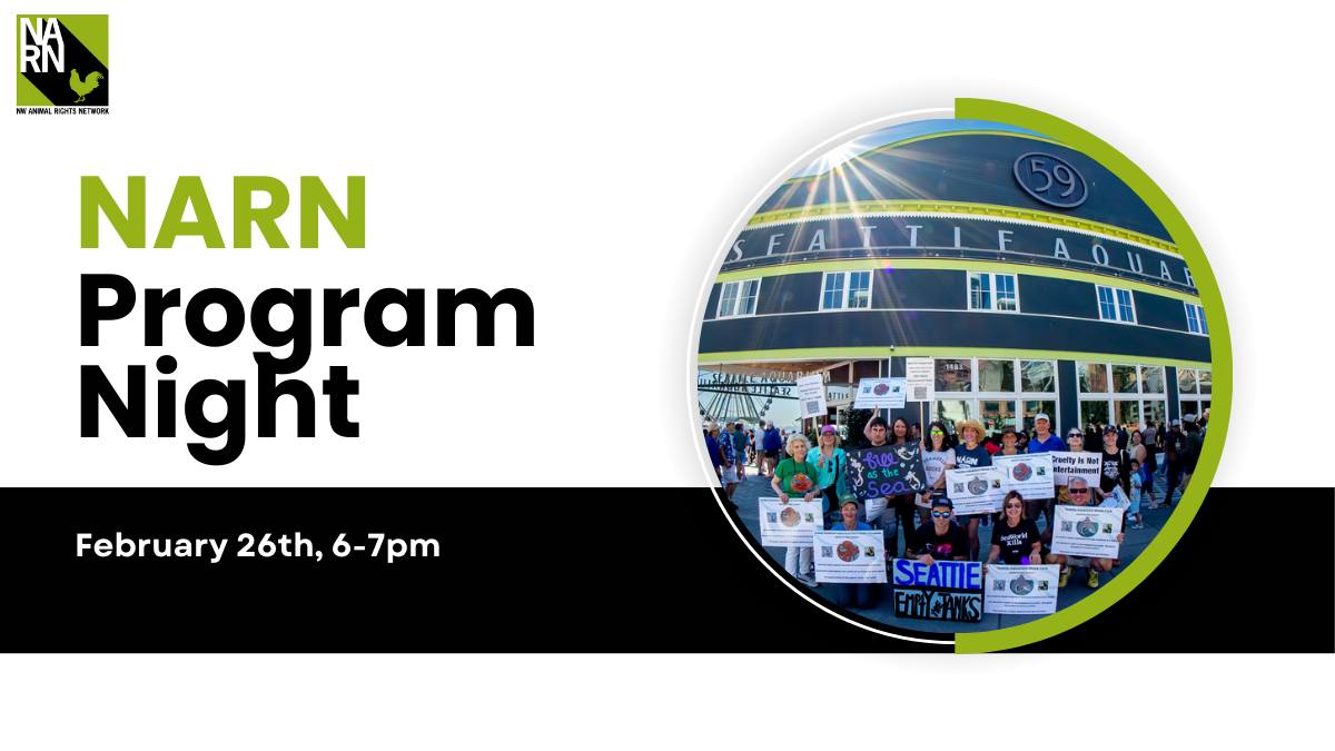 Northwest Animal Rights Network - NARN