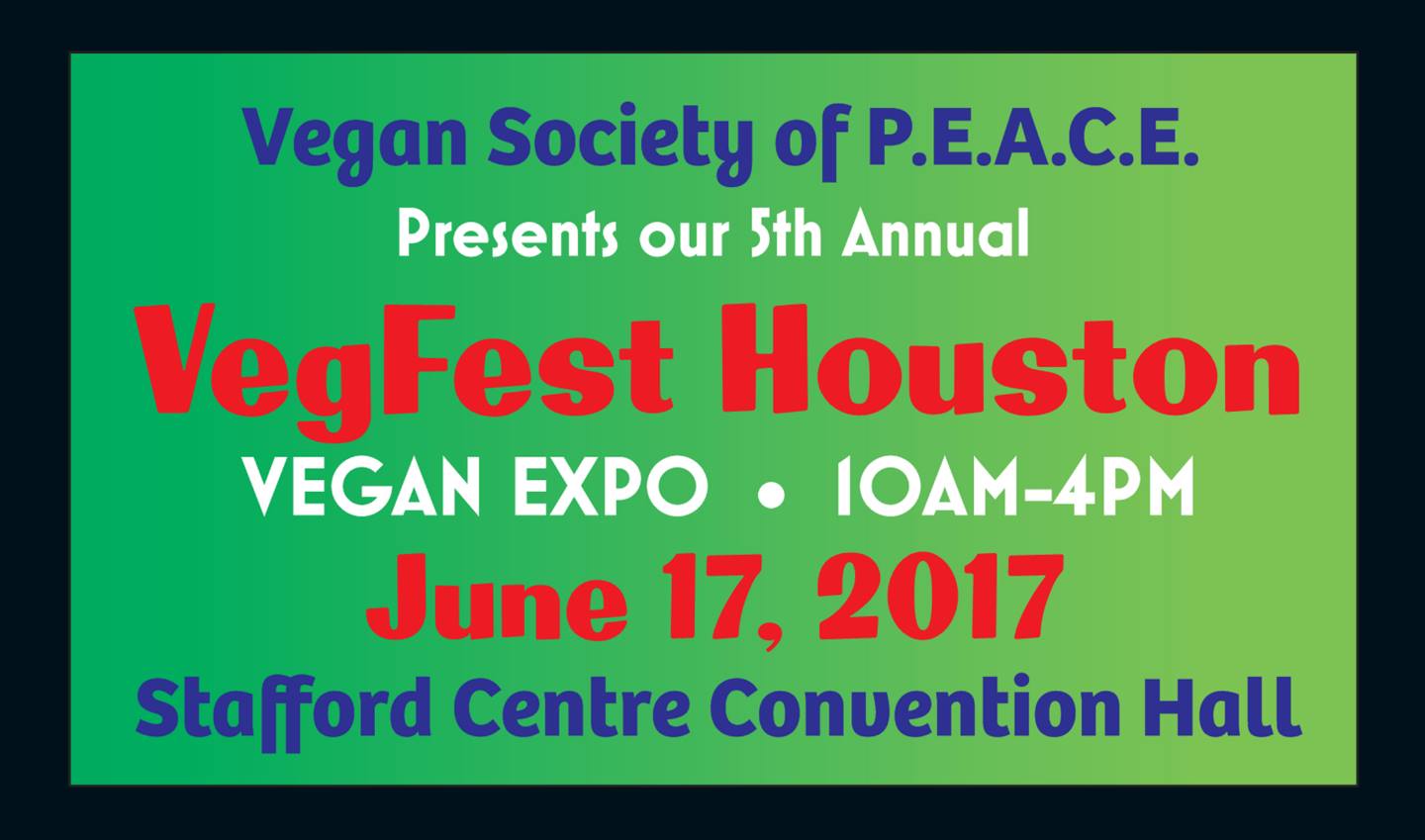 VegFest Houston Vegan Community Festival of Texas