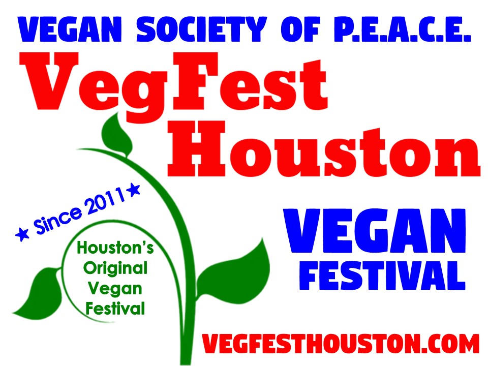 VegFest Houston Vegan Community Festival of Texas