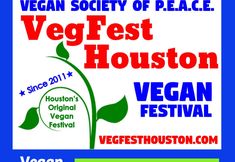 VegFest Houston Vegan Community Festival of Texas